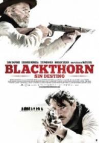 BlackThorn ( Sin Destino) [DVDRIP][Spanish AC3 5.1][2011]