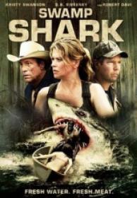 Swamp Shark El Tiburon Del Pantano [DVDRIP][Spanish][2011]