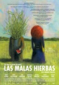 Las Malas Hierbas [DVDrip][Español Castellano][2012]