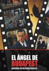 El Angel de Budapest [DVDRIP][Spanish AC3 5.1][2012]