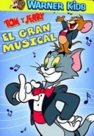 Tom y Jerry El Gran Musical [DVDrip][Español Castellano][2012]