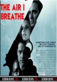 The Air I Breathe DVDRip[V O S ]