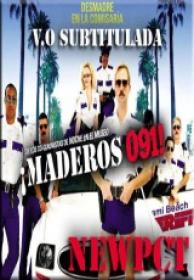 Maderos 091 (Reno 911 Miami) [DVDRIP][V O  English + Subs  Spanish]