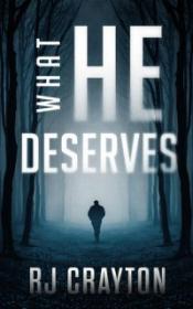 What He Deserves - RJ Crayton [EN EPUB] [ebook] [ps]