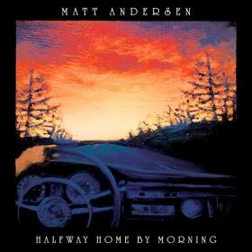 Matt Andersen - Halfway Home By Morning (2019) FLAC