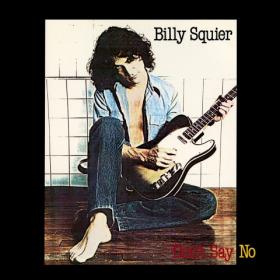 Billy Squier – Don't Say No [Vinyl-Rip] (1981)