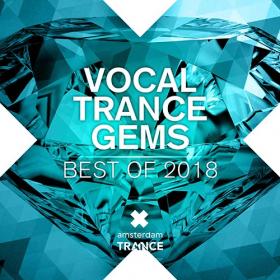 VA - Vocal Trance Gems - Best of 2018 - (2018)