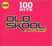 VA - 100 Hits Old Skool Anthems (5CD, 2019)  Mp3 320kbps [PMEDIA]