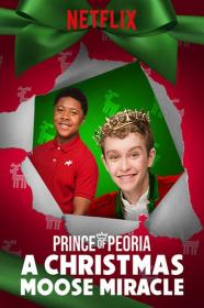 Prince of Peoria A Christmas Moose Miracle 2018 WEB-DLRip