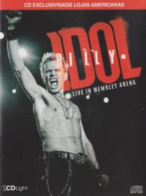 Billy Idol - Live In Wembley Arena (2016) FLAC