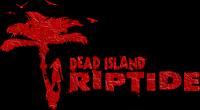 Dead Island - Riptide [REVENANTS]