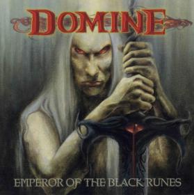 Domine - Emperor of The Black Runes -  2004