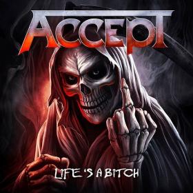 Accept - 2019  Life's a Bitch(EP)[FLAC]eNJoY-iT