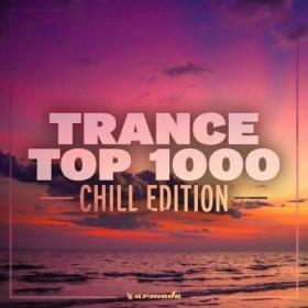 VA - Trance Top 1000 Chill Edition - (2019)