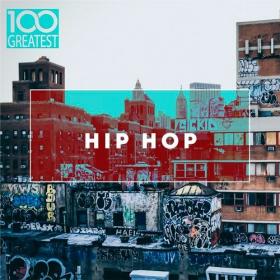 VA - 100 Greatest Hip Hop (2019) Mp3 320kbps Songs [PMEDIA]