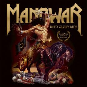 Manowar - 1983 - Into Glory Ride (Imperial Edition MMXIX, 2019) [WavPack]