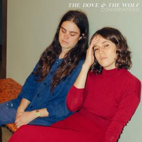 The Dove And The Wolf - Conversations (2019)