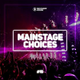 Main Stage Choices Vol 16 (2019)
