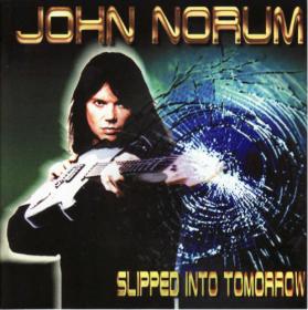 John Norum [ex Europe]  - Slipped into tomorrow - 1999