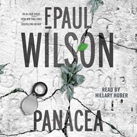 F  Paul Wilson - 2016 - ICE Sequence, Book 1  - Panacea (Thriller)