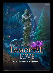 Immortal Love 4 Black Lotus CE_Rus