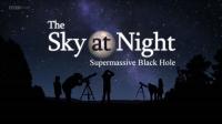 BBC The Sky at Night 2019 Supermassive Black Hole 1080p HDTV x264 AAC