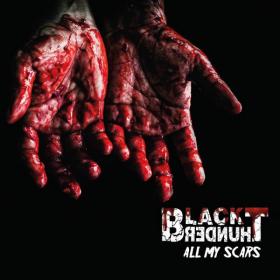 Black Thunder - 2019 - All My Scars