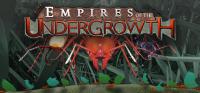 Empires.of.the.Undergrowth.v0.2022