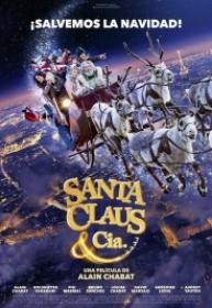 Santa Claus And Cia [BluRay Rip 720p X264 MKV][AC3 5.1 Castellano - Ingles - Sub Esp][2018]
