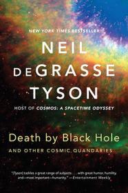 Death by Black Hole- And Other Cosmic Quandaries