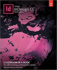 Adobe InDesign CC Classroom in a Book (2019 Release) 1st Edition