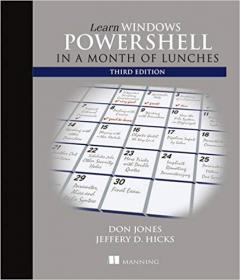 Learn Windows PowerShell in a Month of Lunches 3rd Edition