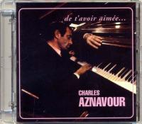 Charles Aznavour - De T'avoir Aimée (1966)  (2004) {FLAC HD]