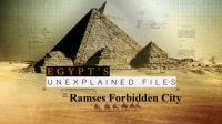 Egypts Unexplained Files Part 8 Ramses Forbidden City 1080p HDTV x264 AAC
