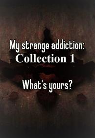 My Strange Addiction Collection 1 16of16 Blood Drinker 1080p HDTV x264 AAC