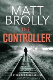 The Controller - Matt Brolly [EN EPUB] [ebook] [ps]