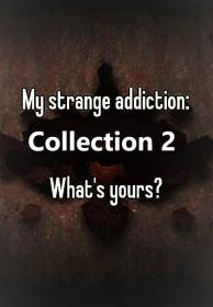 My Strange Addiction Collection 2 14of14 Top 10 Most Shocking 1080p HDTV x264 AAC