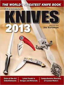 Knives 2013 The World's Greatest Knife Book