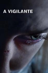 A Vigilante 2018 1080p BluRay 1400MB DD 5.1 x264<span style=color:#39a8bb>-GalaxyRG[TGx]</span>