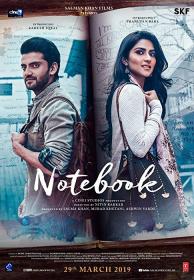 Notebook (2019)[Hindi Proper - 576p HD AVC - UNTOUCHED - x264 - DD 5.1 (640Kbps) - 1.2GB - ESubs]
