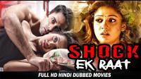 Shock Ek Raat 2019 Hindi Dubbed Movie HDRip 800MB