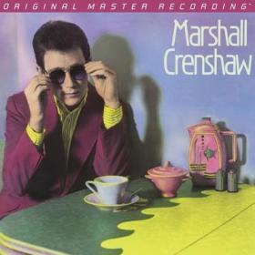 Marshall Crenshaw (1982) (2009) [FLAC HD]
