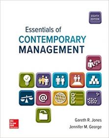 Essentials of Contemporary Management, 8th Edition