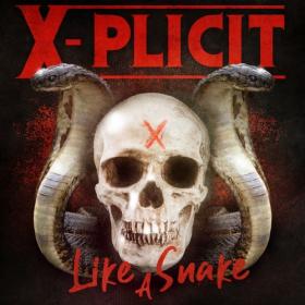 X-Plicit - 2019 - Like a Snake (FLAC)