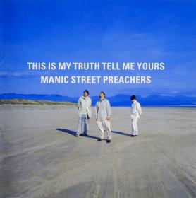 Manic Street Preachers - This Is My Truth Tell Me Yours [Japanese 1st Presses] (1998) MP3