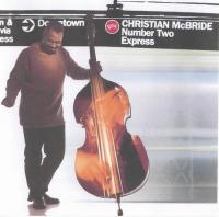 Christian McBride - Number Two Express (1996) MP3