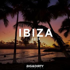 Big & Dirty Ibiza (2019)