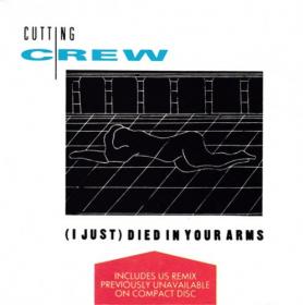 Cutting Crew ‎– (I Just) Died In Your Arms [CD Mini Single] (1988)MP3