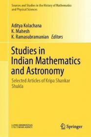 Aditya Kolachana, Mahesh K, K. Ramasubramanian - Studies in Indian Mathematics and Astronomy - 2019