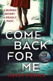 Come Back For Me - Heidi Perks [EN EPUB] [ebook] [ps]